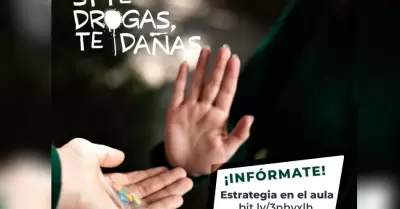 Campaa nacional "Si te drogas, te daas"