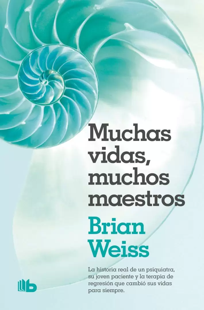 Muchas vidas, muchos maestros. Brian Weiss