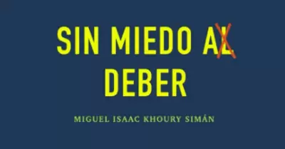 Sin miedo al deber.