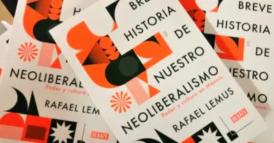 "Breve historia de nuestro Neoliberalismo en Mxico" de Rafael Lemus