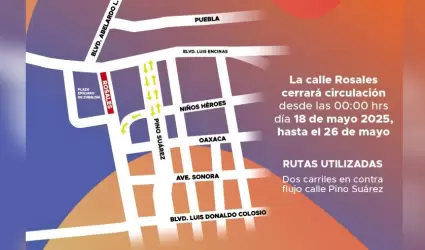 Cierre de vialidad por Fiestas del Pitic