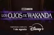 Disney+ estrenar nueva serie "Los Ojos de Wakanda"