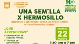 Una Semilla x Hermosillo