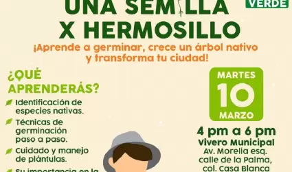 Una Semilla X Hermosillo