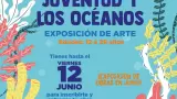 Juventud y los Oc�anos: Exposici�n de Arte