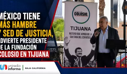 Fundaci�n Colosio en Tijuana.