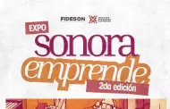 Vuelve Expo Sonora Emprende